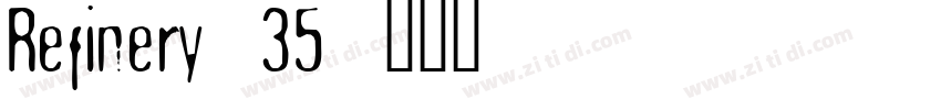 Refinery 35字体转换
